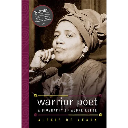 Warrior Poet: A Biography of Audre Lorde