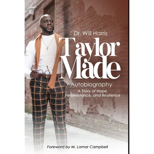 Taylor Made: My Life, My Story
