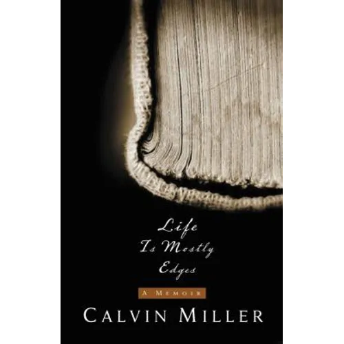 Life Is Mostly Edges: A Memoir
