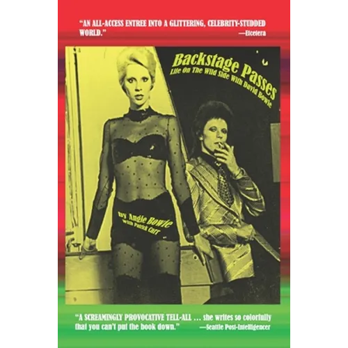 Backstage Passes: Life on the Wild Side with David Bowie
