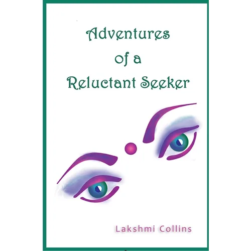 Adventures of a Reluctant Seeker