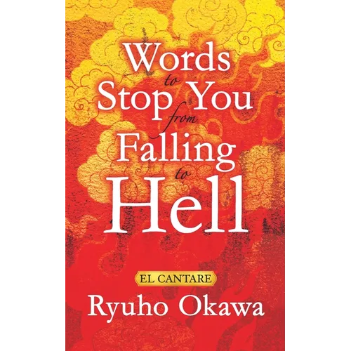 Words to Stop You from Falling to Hell