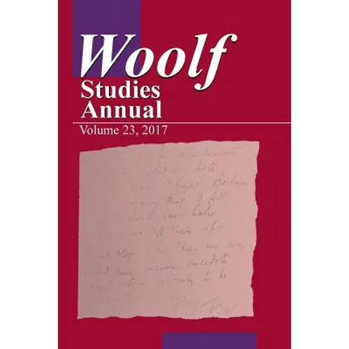 Woolf Studies Annual Volume 23