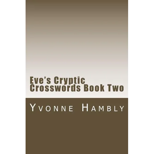 Eve's Cryptic Crosswords Book Two
