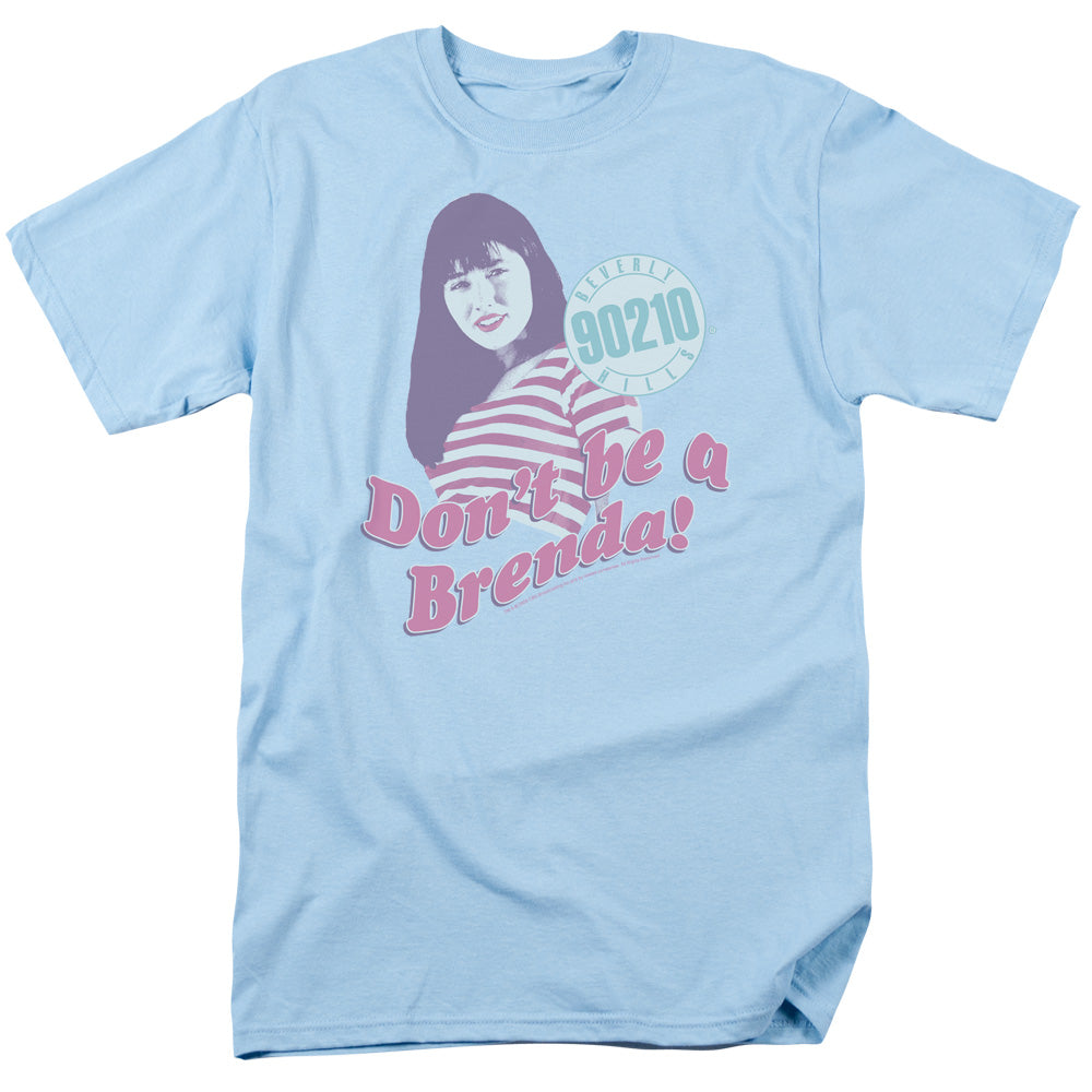 90210 Dont Be A Brenda Mens T Shirt Light Blue Officially Licensed