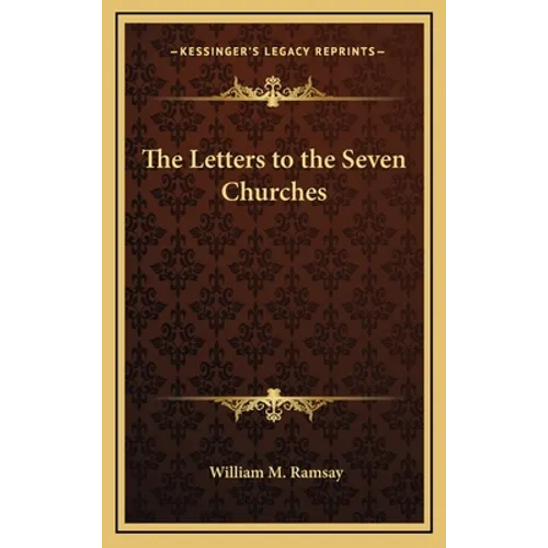 The Letters to the Seven Churches