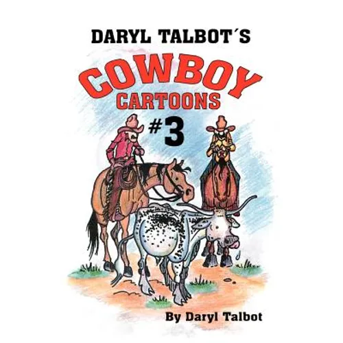 Daryl Talbot's Cowboy Cartoons