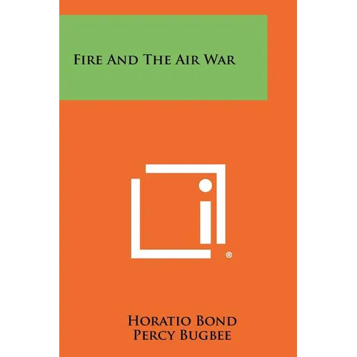 Fire And The Air War