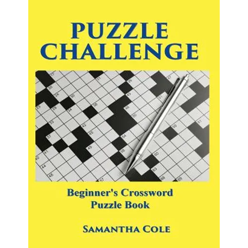 Puzzle Challenge: .Beginner's Crossword Puzzle Book