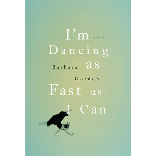 I'm Dancing as Fast as I Can