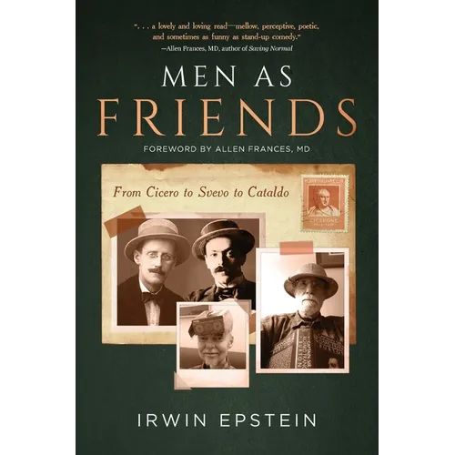 Men As Friends: From Cicero to Svevo to Cataldo