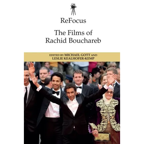 Refocus: The Films of Rachid Bouchareb