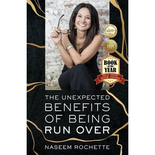The Unexpected Benefits of Being Run Over