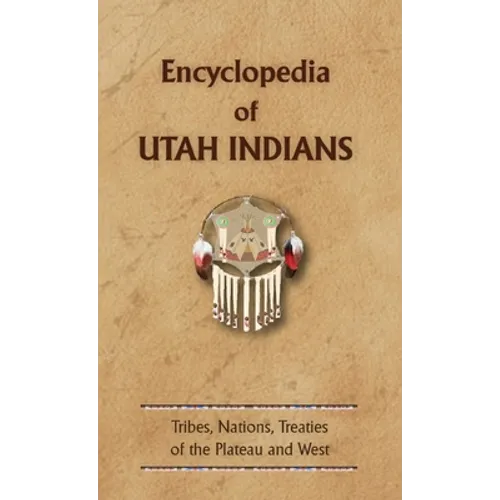 Encyclopedia of Utah Indians