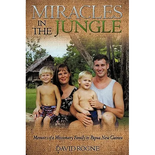 Miracles in the Jungle