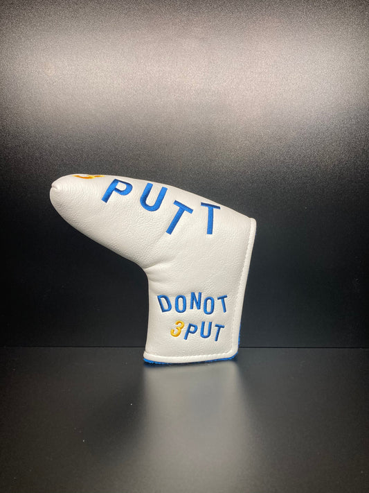 Do Not Three Putt Headcover