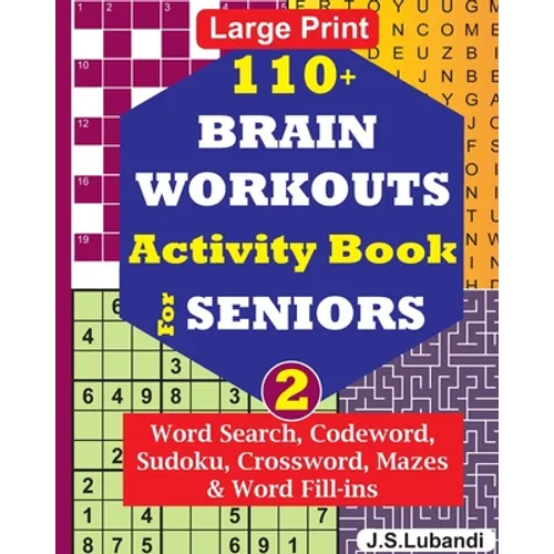 110+ BRAIN WORKOUTS Activity Book for SENIORS; Vol.2