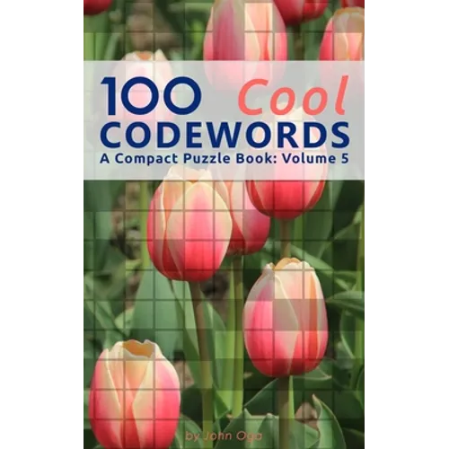 100 Cool Codewords: A Compact Puzzle Book: Volume 5