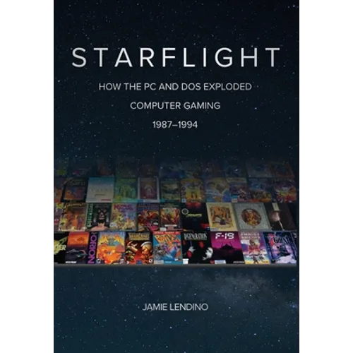 Starflight: How the PC and DOS Exploded Computer Gaming 1987-1994
