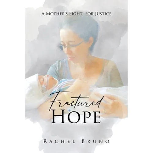 Fractured Hope: A Mother's Fight for Justice