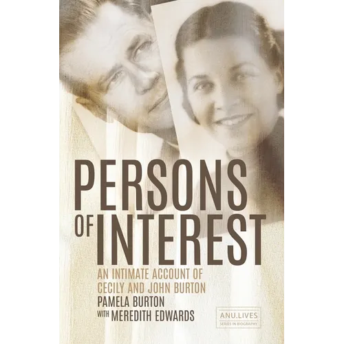 Persons of Interest: An Intimate Account of Cecily and John Burton