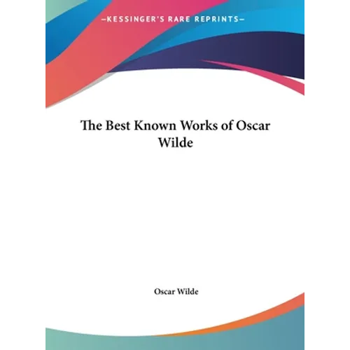 The Best Known Works of Oscar Wilde