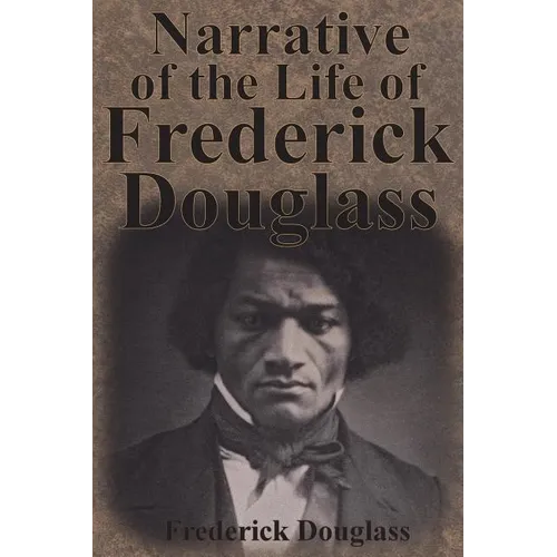 Narrative of the Life of Frederick Douglass