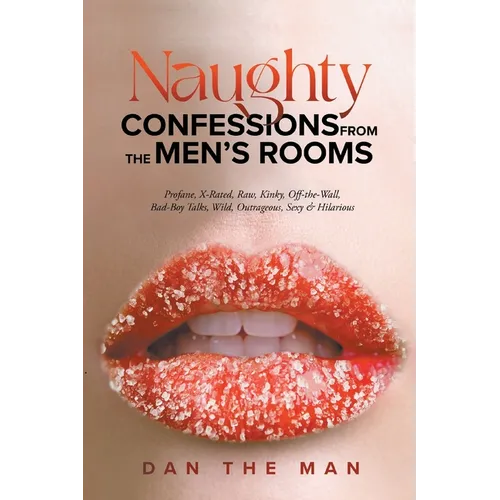 Naughty Confessions From The Men's Room