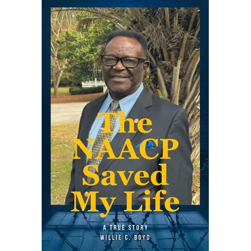The NAACP Saved My Life: A True Story