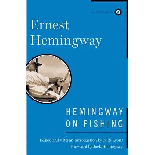 Hemingway on Fishing