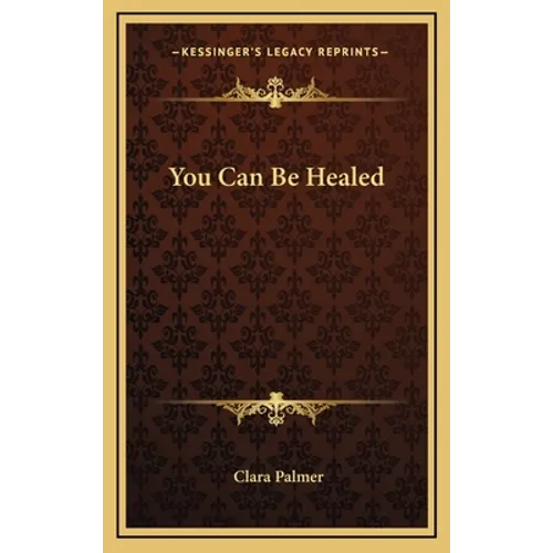 You Can Be Healed