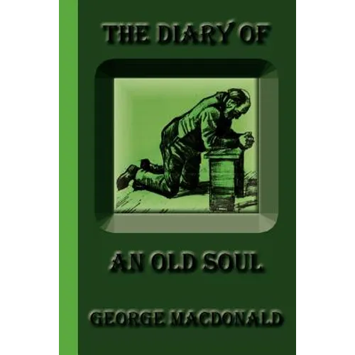 The Diary of an Old Soul