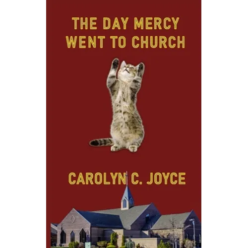 The Day Mercy Went To Church