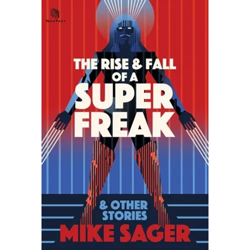 The Rise and Fall of a Super Freak: And Other True Stories of Black Men Who Made History