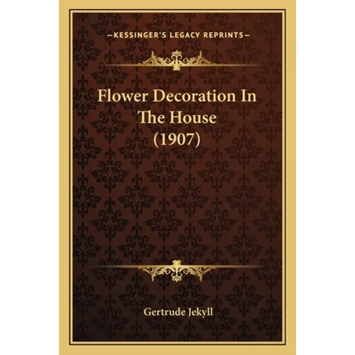 Flower Decoration In The House (1907)