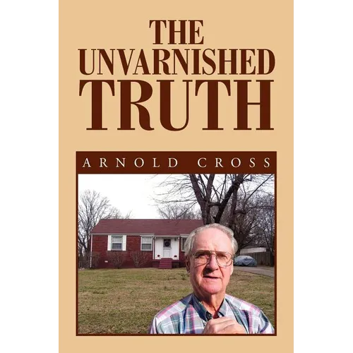 The Unvarnished Truth - Paperback