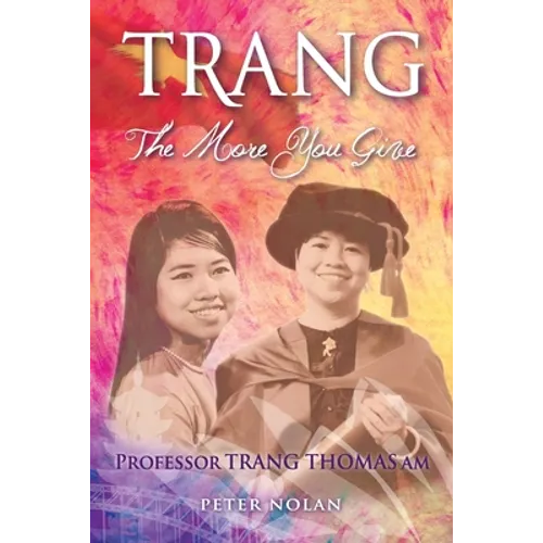 Trang: The More You Give