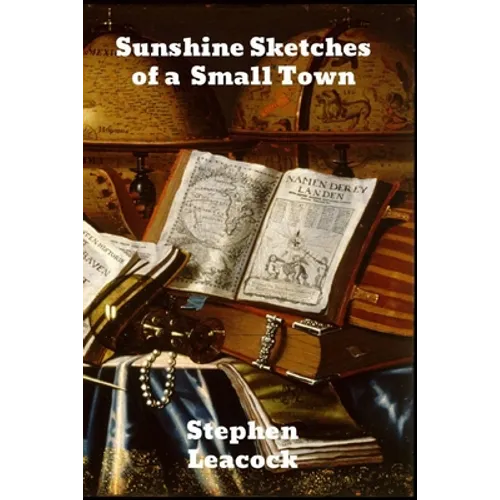 Sunshine Sketches of a Little Town