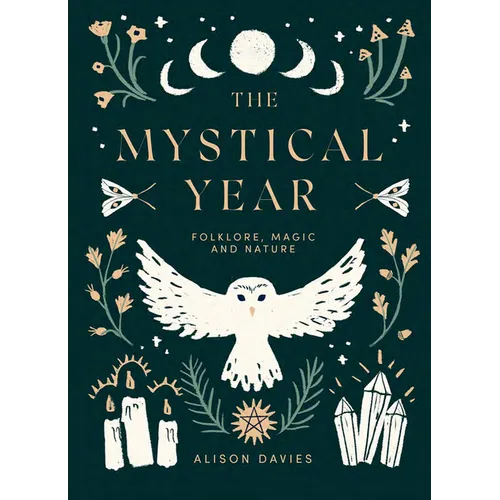 The Mystical Year: Folklore, Magic and Nature