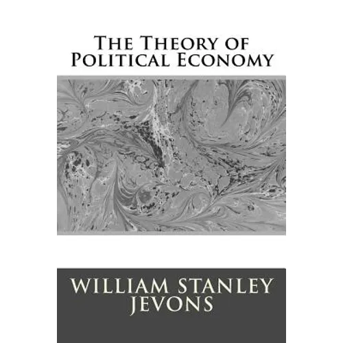 The Theory of Political Economy