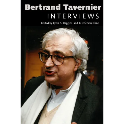 Bertrand Tavernier: Interviews