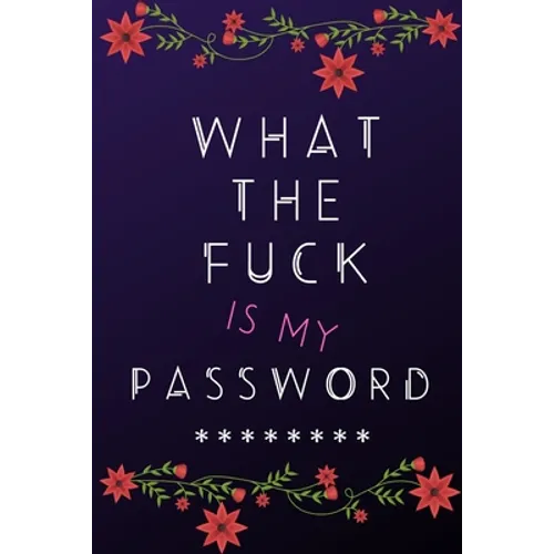 What the Fuck is my Password