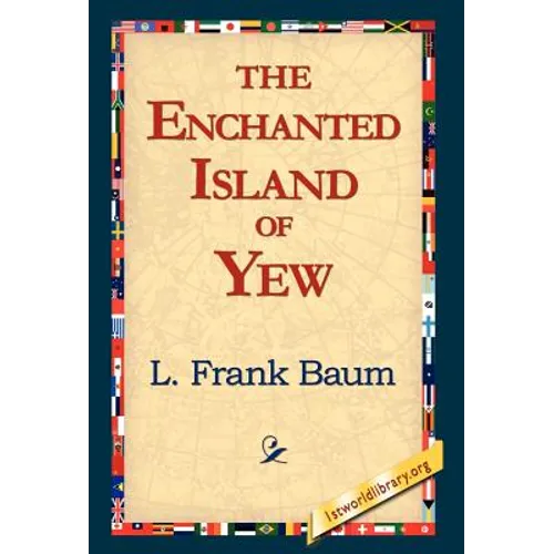 The Enchanted Island of Yew