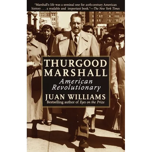 Thurgood Marshall: American Revolutionary