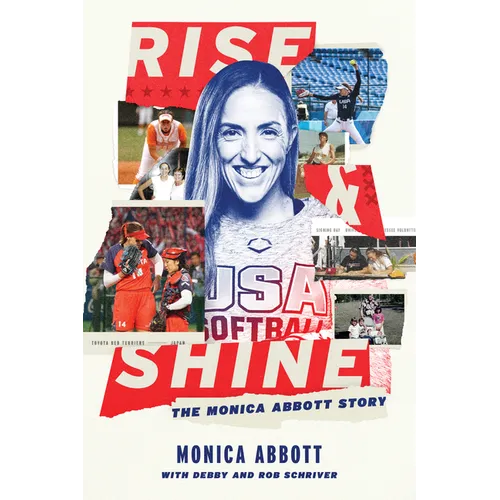 Rise and Shine: The Monica Abbott Story