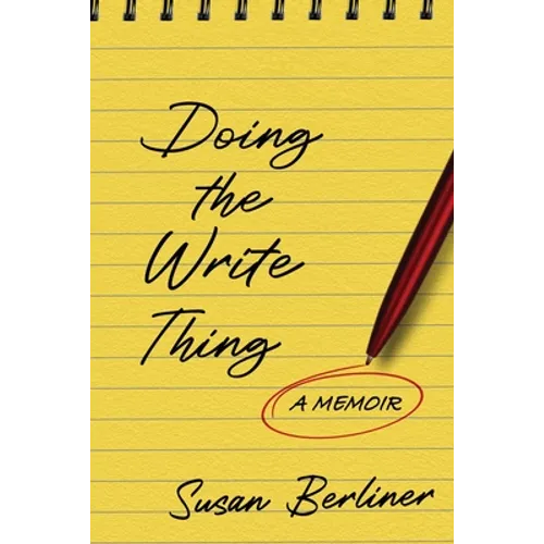 Doing the Write Thing: A Memoir