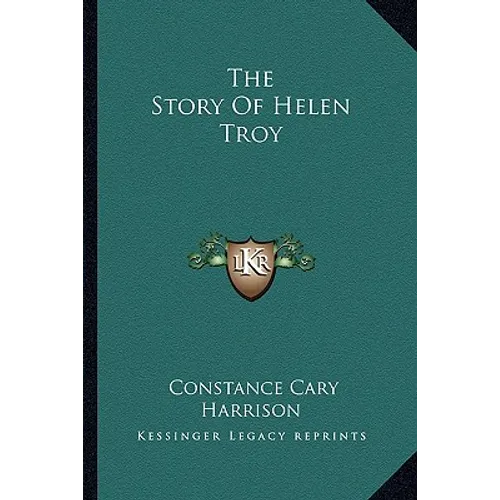 The Story Of Helen Troy