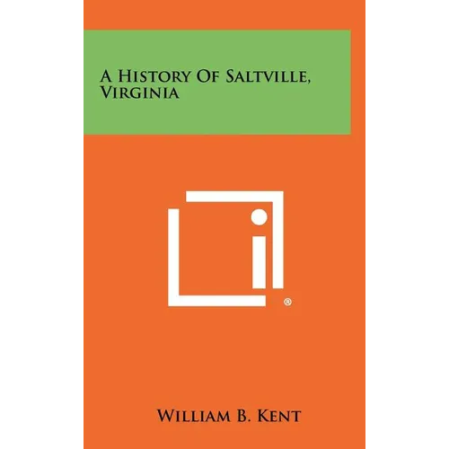 A History of Saltville, Virginia