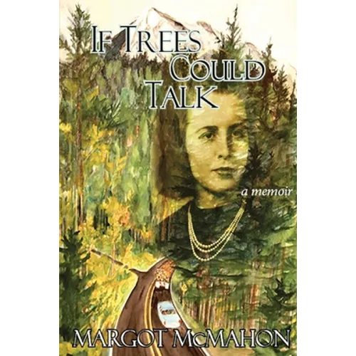 If Trees Could Talk: paperback edition