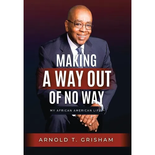 Making A Way Out of No Way